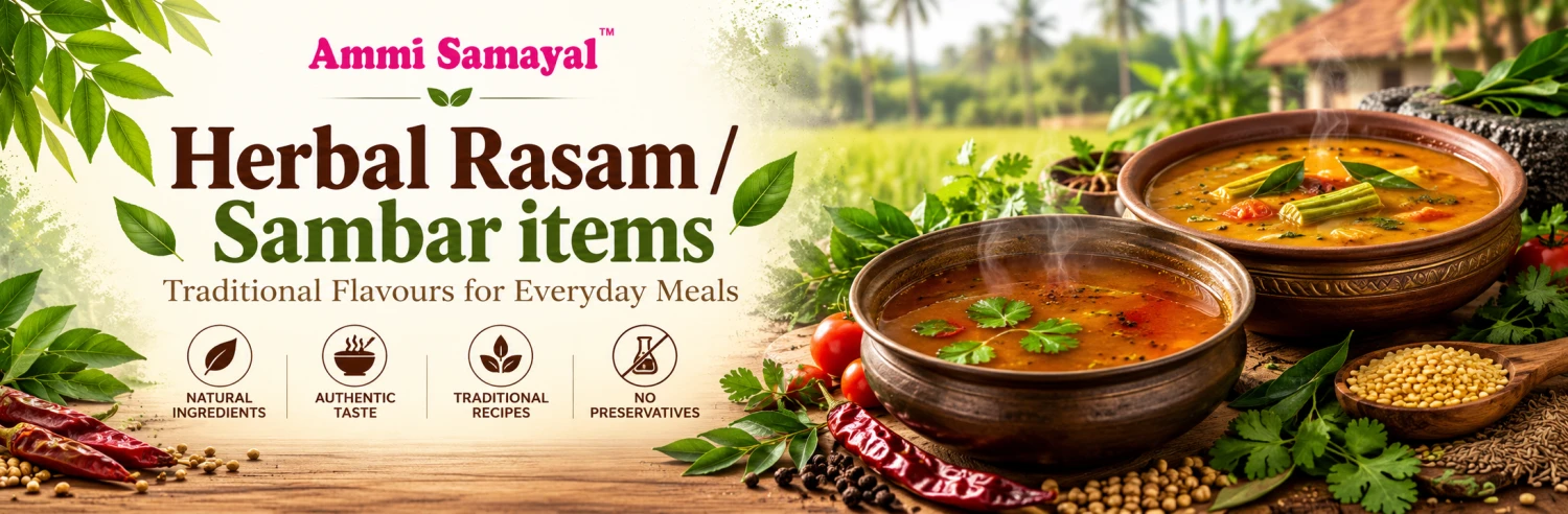 Herbal Rasam / Sambar  items